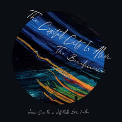 The Beneficiaries The Crystal City Is Alive Vinyl 2 LP