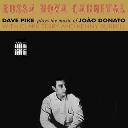 Dave Pike BOSSA NOVA CARNIVAL Vinyl LP