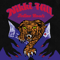Nikki Hill Feline Roots Vinyl LP