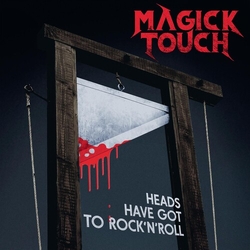 Magick Touch HEADS HAVE GOT TO ROCK'N'ROLL VINYL LP