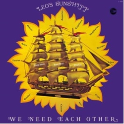 Leo'S Sunshipp WE NEED EACH OTHER  Vinyl LP