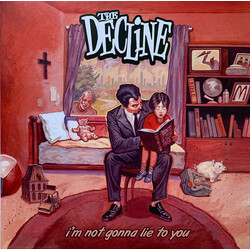 The Decline (6) I'm Not Gonna Lie To You Vinyl LP