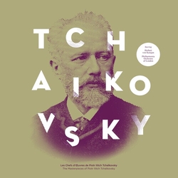 Pyotr Ilyich Tchaikovsky Les Chefs D'Œuvres de = The Masterpieces Of Pyotr Ilyich Tchaikovsky Vinyl LP