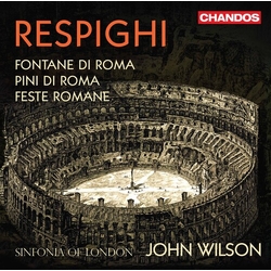 Ottorino Respighi / The Sinfonia Of London Fontane di Roma Pini de Roma Feste Romane SACD
