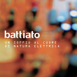 Franco Battiato Un Soffio Al Cuore Di Natura Elettrica Vinyl 2 LP