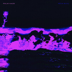 Palm Haze REVE BLEU Vinyl LP