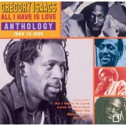 Gregory Isaacs ALL I HAVE IS LOVE LOVE VINYL LP