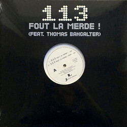 113 / Thomas Bangalter Fout La Merde ! Vinyl