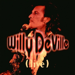Willy Deville LIVE FROM THE BOTTOM LINE TO THE OLYMPIA THEATRE Vinyl 2 LP