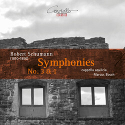 Robert Schumann / cappella aquileia / Marcus R. Bosch Symphonies No. 3 & 1 SACD