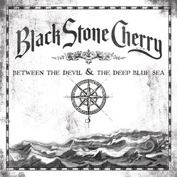 Black Stone Cherry BETWEEN THE DEVIL & THE DEEP BLUE SEA (BLK)  Vinyl LP