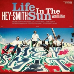 Hey-Smith LIFE IN THE SUN: WORLD EDITION Vinyl LP