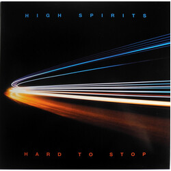 High Spirits (4) Hard To Stop Vinyl LP