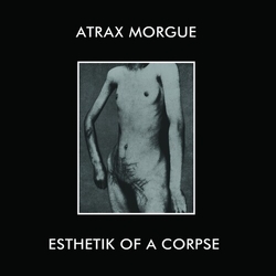 Atrax Morgue ESTHETIK OF A CORPSE Vinyl LP