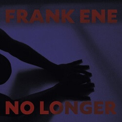 Franke Ene NO LONGER VINYL LP