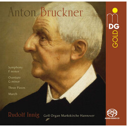 Anton Bruckner / Rudolf Innig Early Orchestral Pieces (Arr. Organ) SACD