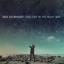 Kris Delmhorst LONG DAY IN THE MILKY WAY VINYL LP