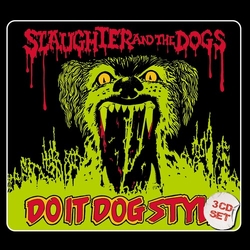 Slaughter & The Dogs DO IT DOG STYLE  3 CD