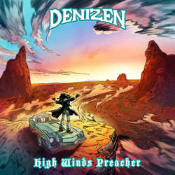 Denizen (2) High Winds Preacher VINYL LP