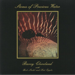Barry Cleveland / Bob Stohl / Kat Epple Stones Of Precious Water Vinyl LP