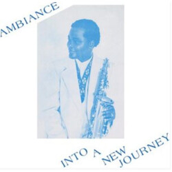 Ambiance Into A New Journey vinyl LP