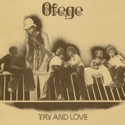 Ofege Try & Love vinyl LP