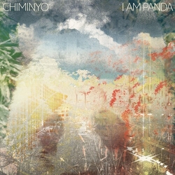 Chiminyo I Am Panda VINYL LP