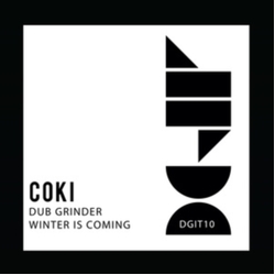 Coki Dub Grinder Winter Is Coming (Uk) vinyl 12
