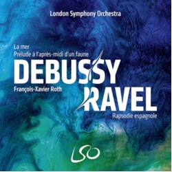 London Symphony Orchestra Roth Francois-Xavier Debussy La Mer Prelude A Lapres-Midi Dun Faune SACD CD