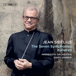 Jean Sibelius / Osmo Vänskä / Minnesota Orchestra The Seven Symphonies Kullervo SACD