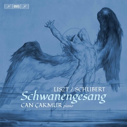 Franz Liszt / Franz Schubert / Can Çakmur Liszt/Schubert - Schwanengesang SACD