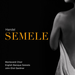 Georg Friedrich Händel / The Monteverdi Choir / The English Baroque Soloists / John Eliot Gardiner Semele CD