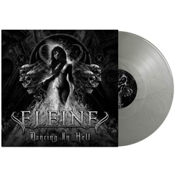 Eleine Dancing In Hell (Black & White Cover) (Cool Grey V VINYL LP