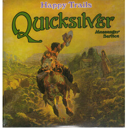 Quicksilver Messenger Service Happy Trails Vinyl LP