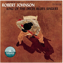 Robert Johnson King Of The Delta Blues Singers (Uk) vinyl LP