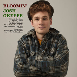 Josh Okeefe Bloomin’ Vinyl LP