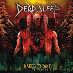 Dead Sleep Naked Tyrant (Black Vinyl) (Blk) vinyl LP