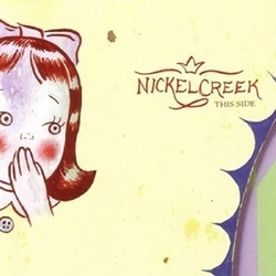 Nickel Creek This Side (Ogv) vinyl LP