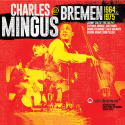 Charles Mingus Mingus At Bremen 1964 & 1975 CD