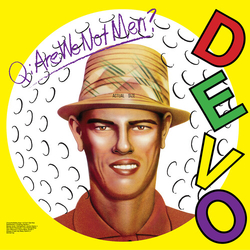 Devo Q. Are We Not Men A We Are Devo vinyl LP