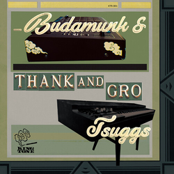 Budamunky / Tony Suggs Thank And Gro