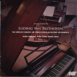 Ludwig van Beethoven / Jerilyn Jorgensen / Cullan Bryant The Complete Sonatas For Piano & Violin On Historic Instruments CD