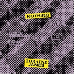 Loraine James Nothing (Ep) vinyl LP