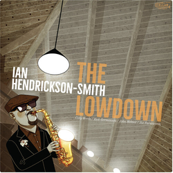 Ian Hendrickson-Smith Lowdown VINYL LP