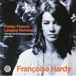 Hardy,Francoise Funky French Jecoute De La Musique Saoule (Ger) vinyl LP