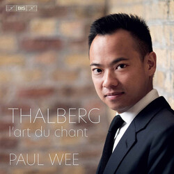 Sigismond Thalberg / Paul Wee L’art Du Chant SACD