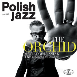 Maciej Trio Golyzniak Orchid Polish Jazz Vol 85 (Pol) vinyl LP