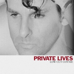 Low Cut Connie Private Lives vinyl LP