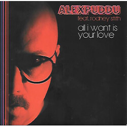 Puddu Puddu All I Want Is Your Love VINYL LP