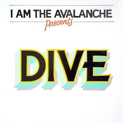 I Am The Avalanche Dive vinyl LP